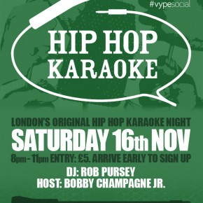 Hip Hop Karaoke @ VypeSocial - Saturday November 16th! Hip Hop Karaoke @ VypeSocial - Saturday November 16th!